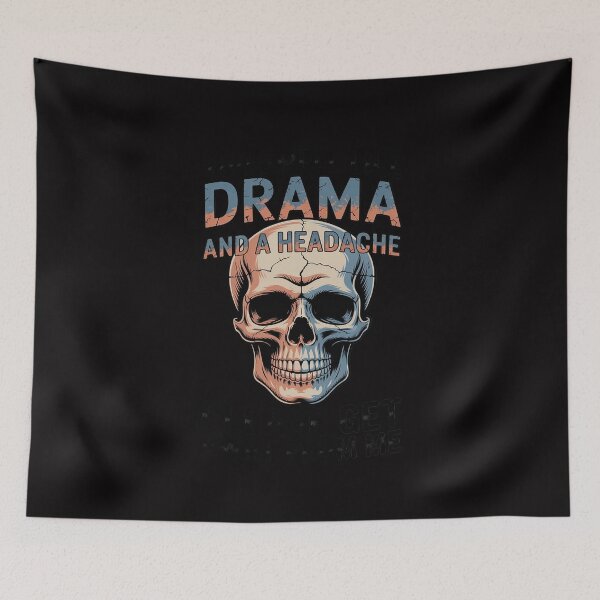 Item preview, You Smell Like Drama And A Headache Skull designed and sold by MuteElevent.