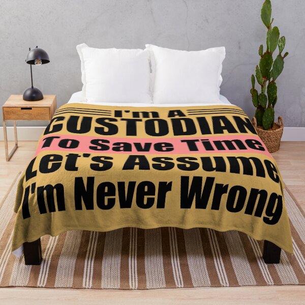 Item preview, I'm a Custodian to Save Time Let's assume I'm Never Wrong, Custodian Birthday, Protector Gift Idea designed and sold by karibov.