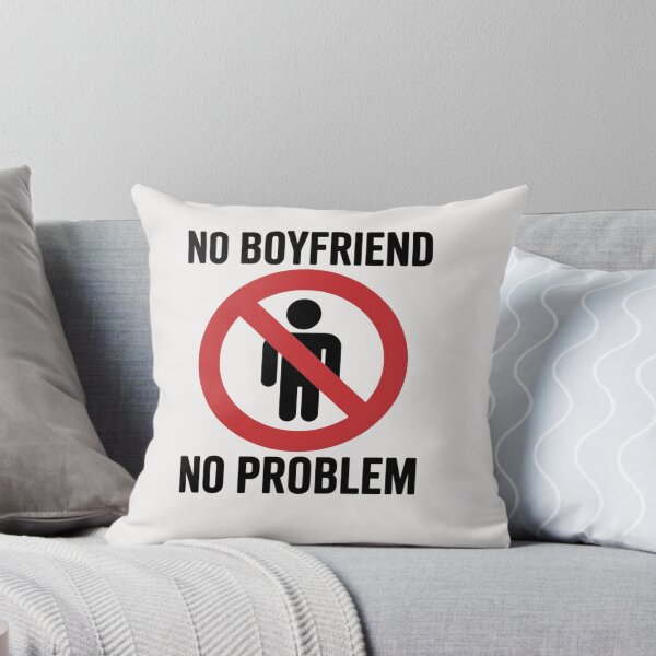 Item preview, Womens No Boyfriend No Problem Humour Couple designed and sold by OlafLica.