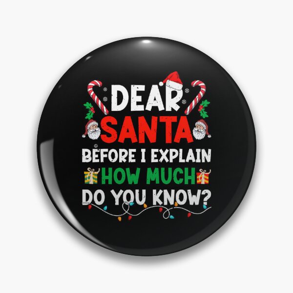 Item preview, On Explain Naughty Dear Can I Funny Santa Christmas Santa List The designed and sold by JoelyNavarro.
