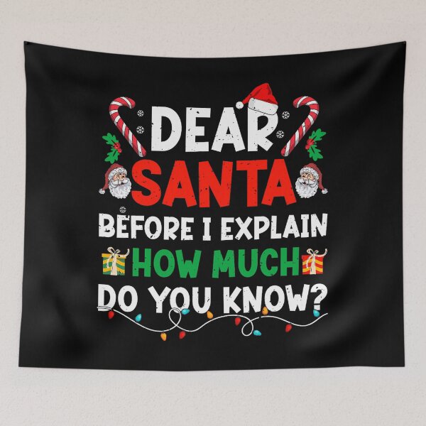 Item preview, On Explain Naughty Dear Can I Funny Santa Christmas Santa List The designed and sold by JoelyNavarro.