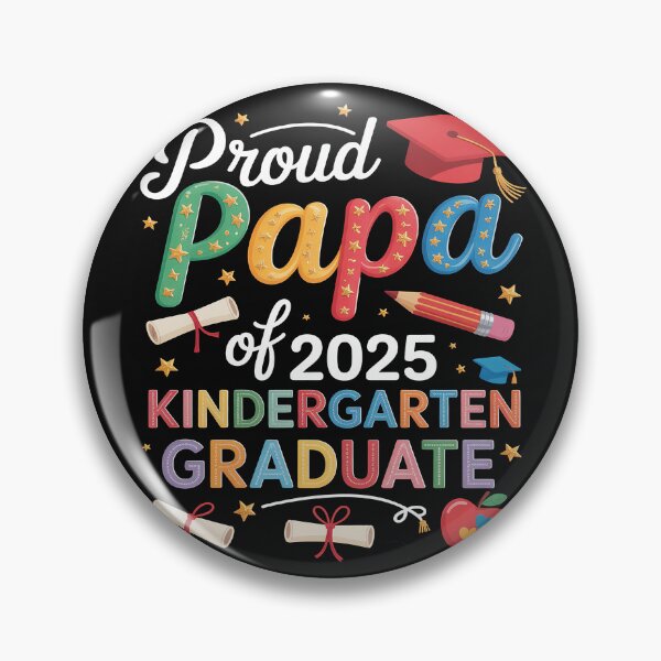 Item preview, Proud Papa of a Class of 2025 Kindergarten Graduate designed and sold by GaryPacheco6.
