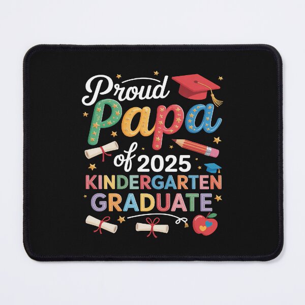 Item preview, Proud Papa of a Class of 2025 Kindergarten Graduate designed and sold by GaryPacheco6.