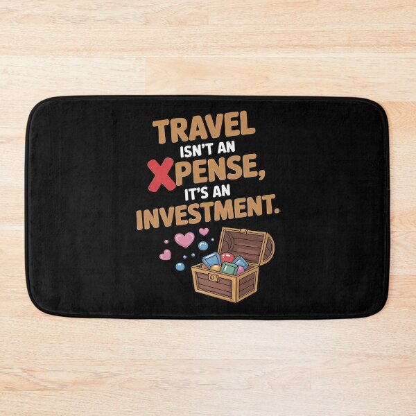 Item preview, Travel Isn’t an Expense It’s an Investment Quote designed and sold by GasVille.