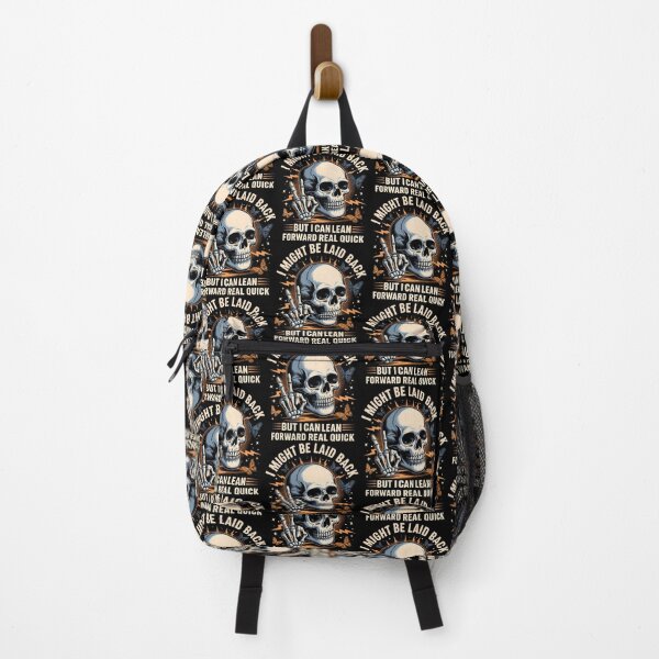 Item preview, I Might Be Laid Back But I Can Lean Forward Real Quick Skull designed and sold by EdithKelly1.
