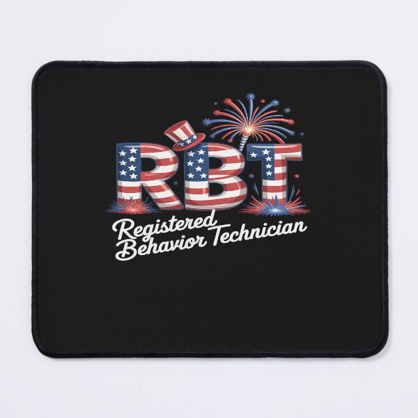 Item preview, RBT Registered Behavior Technician 4th Of July USA Flag designed and sold by GaryPacheco6.