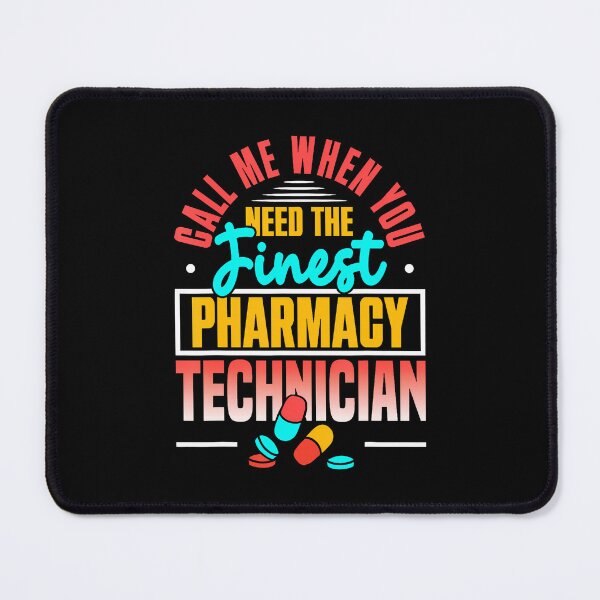 Item preview, Call Me When You Need The Finest Pharmacy Tech Funny designed and sold by DanaKathe.