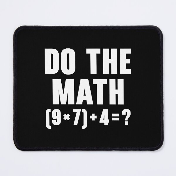 Item preview, of Days Funny School 67 Meme Math The Quote Do designed and sold by FairesJones.