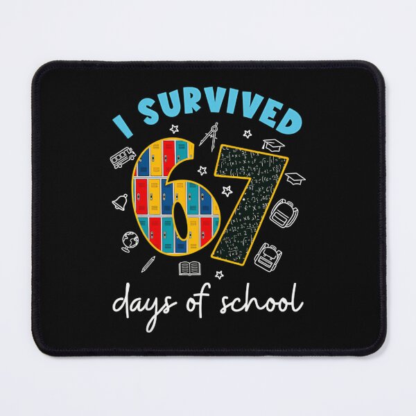 Item preview, Classic School 67 67 Days I Funny Meme Student Teacher of Survived designed and sold by SteveSaccoro.