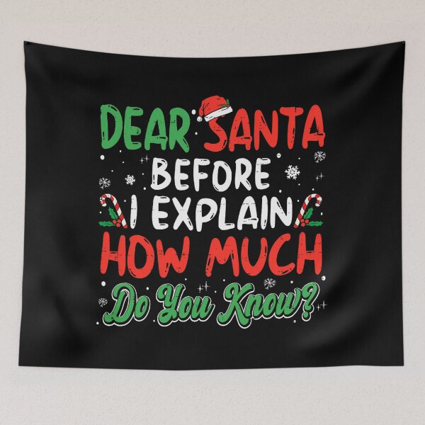 Item preview, Can Christmas On Funny The List Dear I Santa Santa Explain Naughty designed and sold by JoelyNavarro.