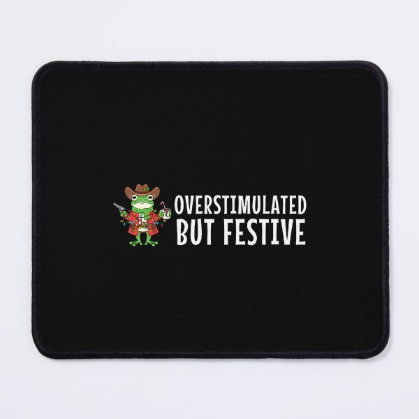 Item preview, Overstimulated But Festive Funny Holiday Frog Christmas designed and sold by DanaKathe.