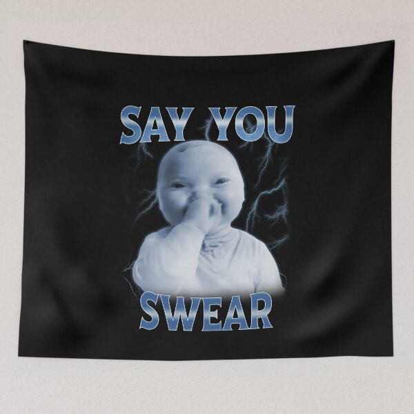 Item preview, Say You Swear Ai Niche Baby Holding Laugh Genz Meme designed and sold by elderberry.