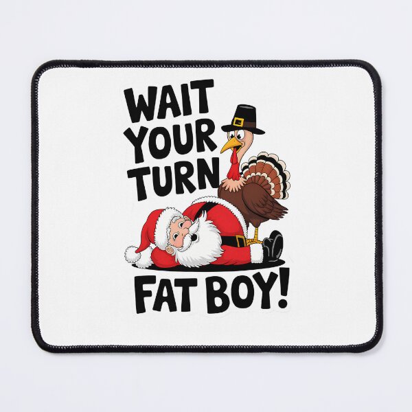 Item preview, Your Meme Thanksgiving Turkey Classic Wait Funny Fatboy Turn designed and sold by Rocklaretbean.