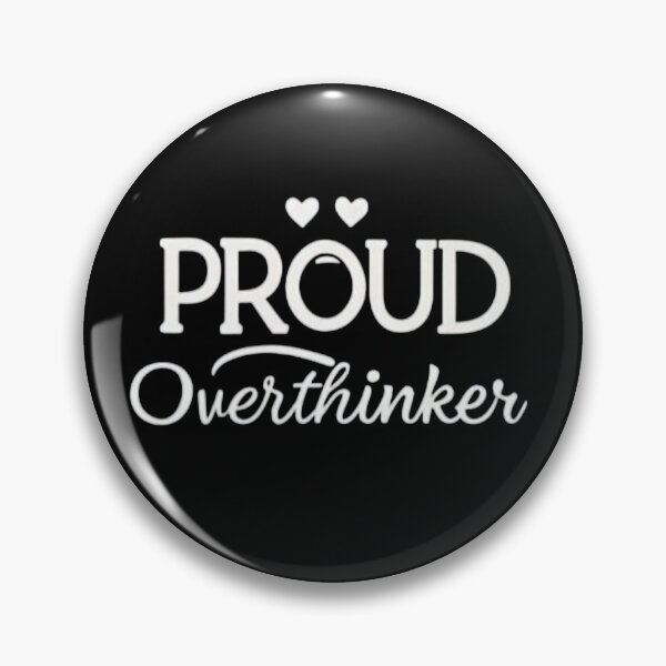 Item preview, PROUD Overthinker Heart GraphicMinimalist Proud Overthinker Text Design.  designed and sold by ZyVoAli.
