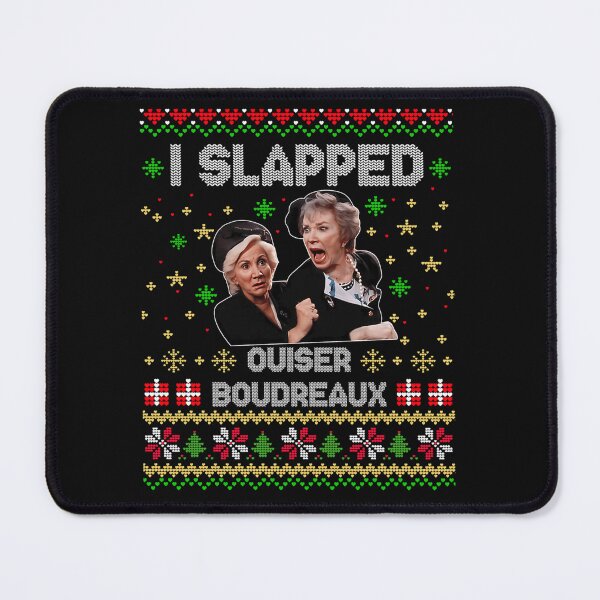Item preview, I Slapped Ouiser oudreaux Funny Christmas Meme designed and sold by CourtneyCrawf.