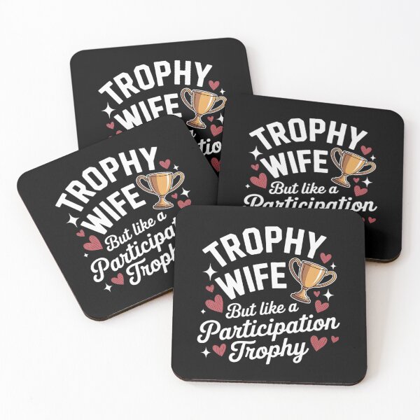 Item preview, Trophy Wife But Like a Participation Trophy Funny Ladies designed and sold by DetroitMug.