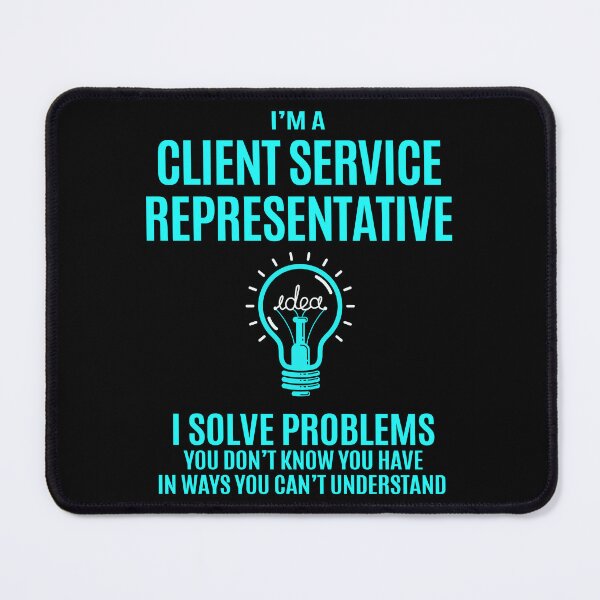 Item preview, Client Service Representative designed and sold by ginawilliams39.