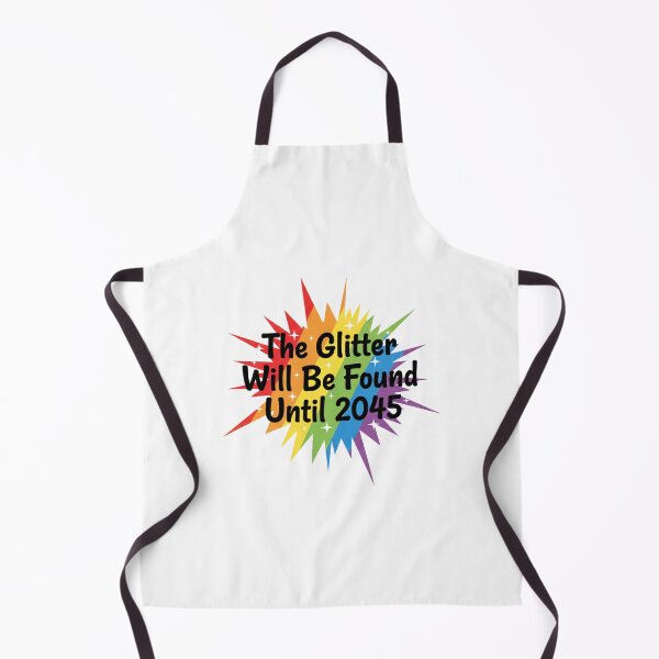 Item preview, The Glitter Will Be Found Until 2045 Shirt, Art Teacher Messy Classroom Humor Tee, Creative Teacher Glitter Joke Design designed and sold by Rida Faiz.