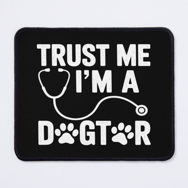 Item preview, Trust Me I'm a Dogtor Dog Lover Vet Veterinarian designed and sold by DetroitMug.