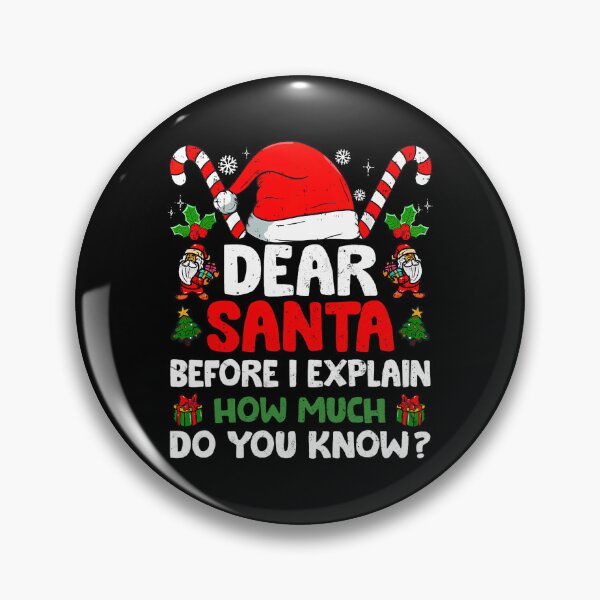 Item preview, Funny Dear Explain Can On I Santa Santa The Christmas Naughty List designed and sold by JoelyNavarro.