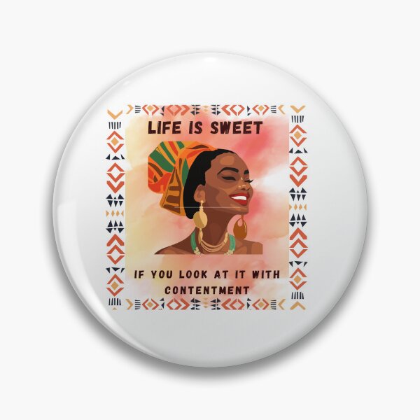 Item preview, Life is sweet Contentment quote African Woman, designed and sold by AMBAYK.