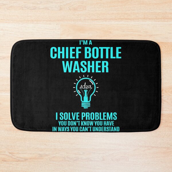 Item preview, Chief Bottle Washer designed and sold by ginawilliams39.