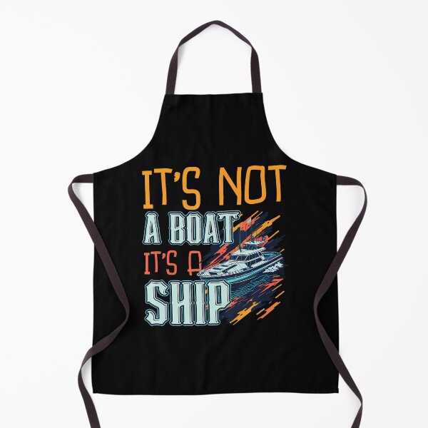 Item preview, Its Not A Boat Its A Ship - Yacht Ship Captain designed and sold by JuneLisa1.