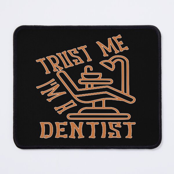 Item preview, Trust Me I’m a Dentist – Funny Dental Humor Design – Dentist & Hygienist Gift designed and sold by sednalafandy79.