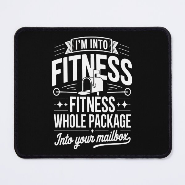 Item preview, I'm into fitness whole package into your mailbox Postal work designed and sold by SignaturalGen.