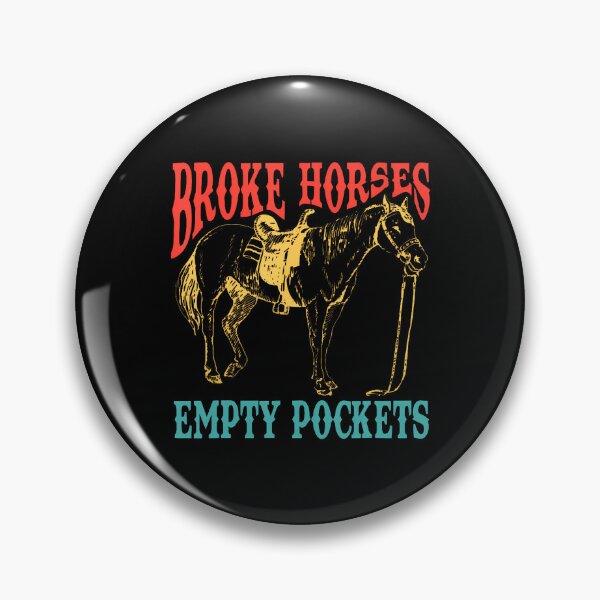 Item preview, Broke Horses Empty Pockets Funny Retro Vintage designed and sold by ConnieDora.