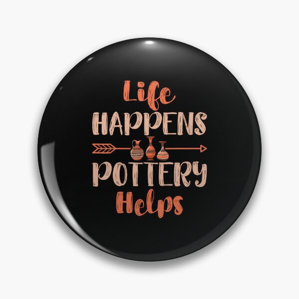 Item preview, Life Happens Pottery Helps - Ceramics Artist Clay Pottery designed and sold by JuneLisa1.