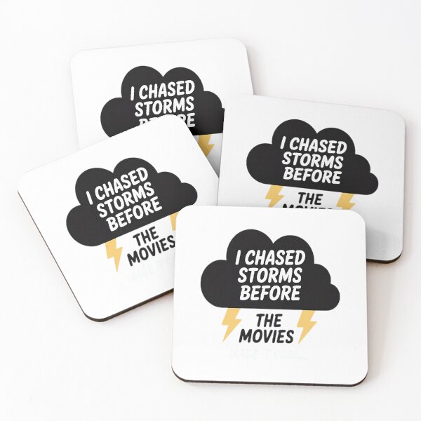 Item preview, I Chased Storms before The Movies Made it Cool designed and sold by LacostCarl.