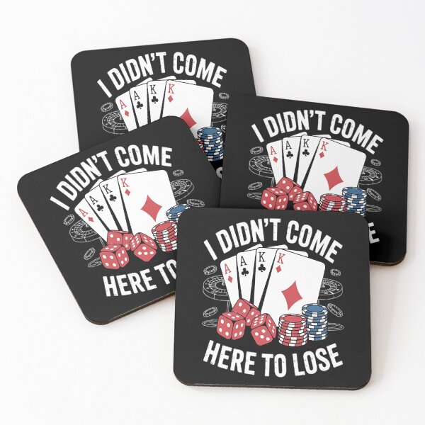 Item preview, I Didn't Come Here To Lose Poker Players designed and sold by LacostCarl.