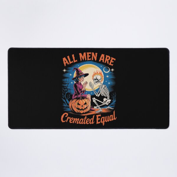 Item preview, All Men Are Cremated Equal Halloween Witch Feminist  designed and sold by KonstanKoraner.