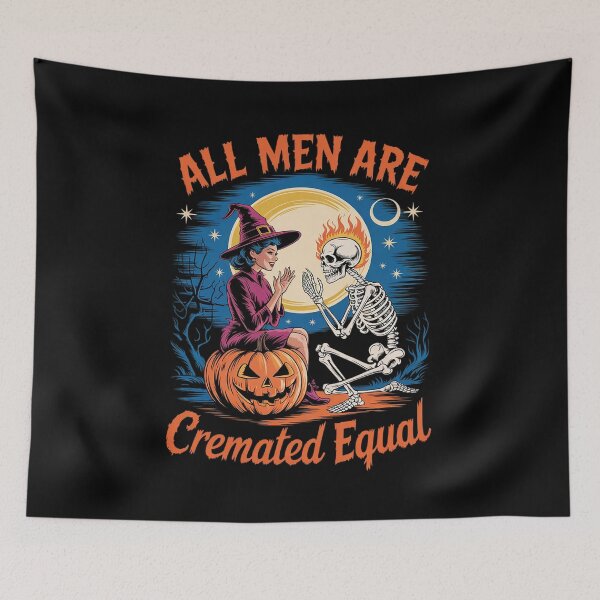 Item preview, All Men Are Cremated Equal Halloween Witch Feminist  designed and sold by KonstanKoraner.