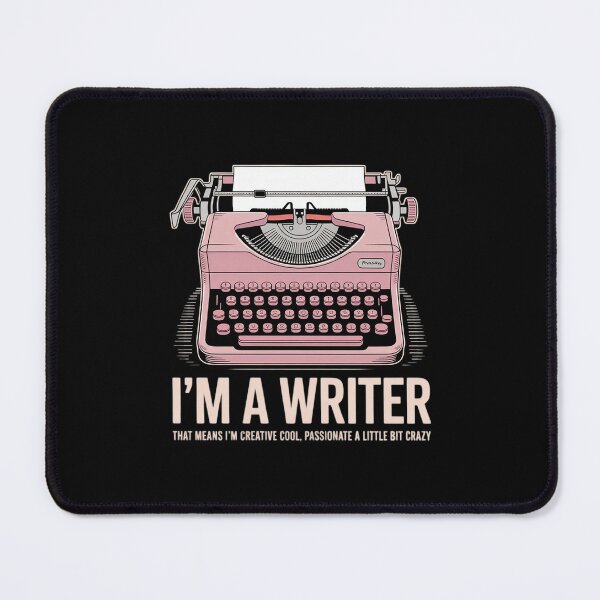 Item preview, Typewriter Author, I'm A Writer That Means I'm Creative designed and sold by CultureSpec.