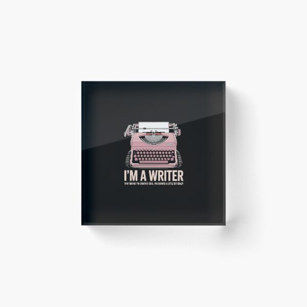 Item preview, Typewriter Author, I'm A Writer That Means I'm Creative designed and sold by CultureSpec.