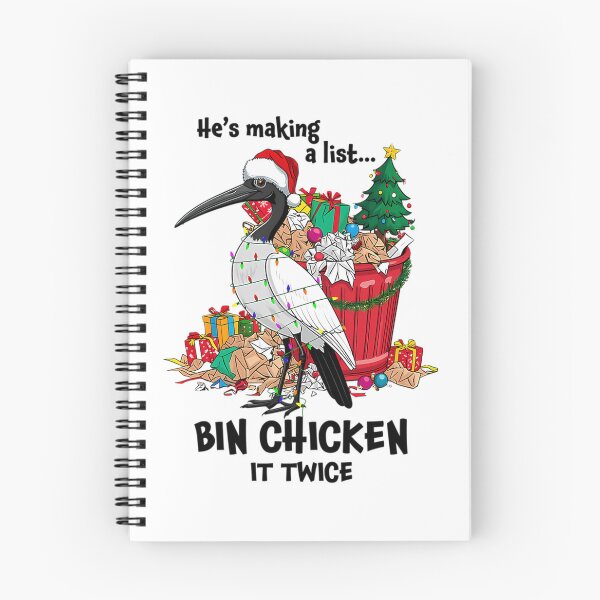 Item preview, He Is Making A List Bin Chicken It Twice Aussie Xmas Ibis designed and sold by michaelnugent72.