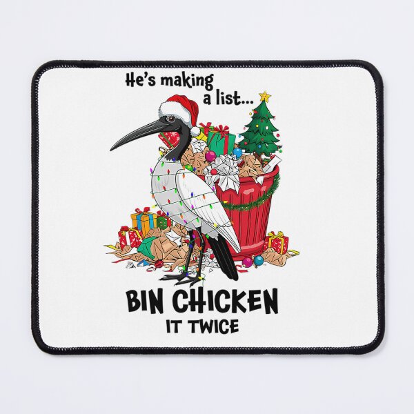 Item preview, He Is Making A List Bin Chicken It Twice Aussie Xmas Ibis designed and sold by michaelnugent72.