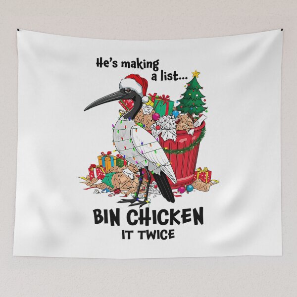 Item preview, He Is Making A List Bin Chicken It Twice Aussie Xmas Ibis designed and sold by michaelnugent72.