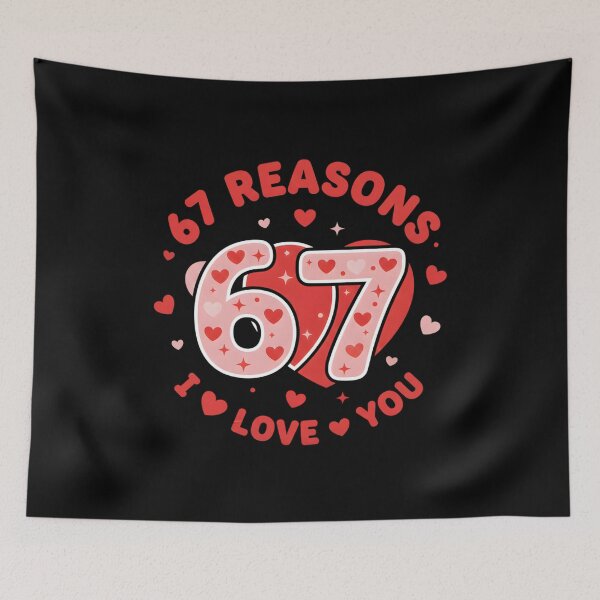 Item preview, 67 Reasons I Love You Valentine designed and sold by MotivaChic.