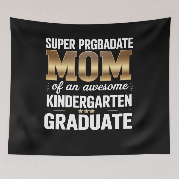 Item preview, Super Proud Mom of an Awesome Kindergarten Graduate 2024-25 designed and sold by TAYLOROUSDALE.