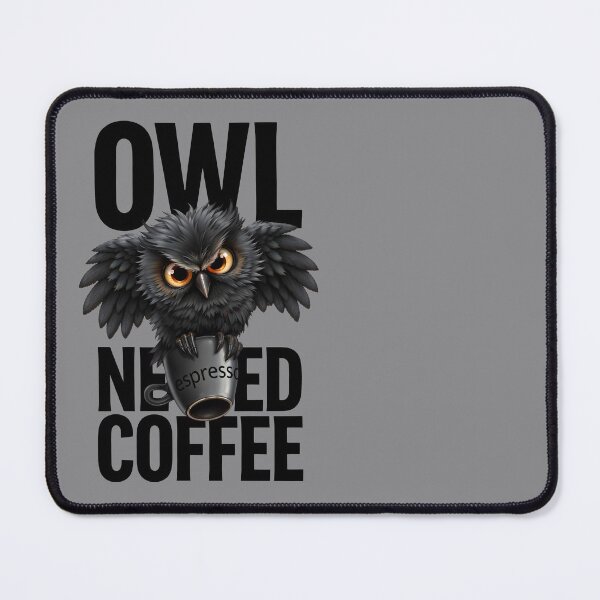 Item preview, Owl Need Coffee, Black Owl, Coffee Humor designed and sold by QuirkySpark.