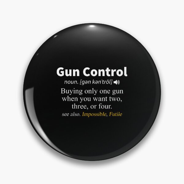 Item preview, Gun Control Funny Definition Gun Owner Gift designed and sold by FlorenceNorma.