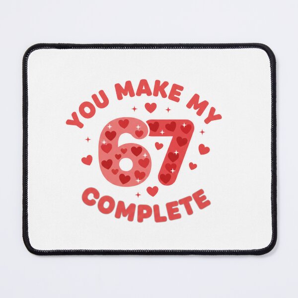 Item preview, You Make My 67 Complete Love Valentine designed and sold by MotivaChic.