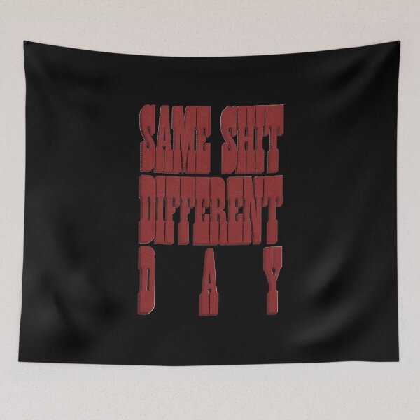 Item preview, Bold Grunge Halftone Same Shit Different Day Typography designed and sold by trepiu.