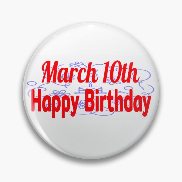 Item preview, March 10th, Happy birthday  designed and sold by Sujinthaiart.