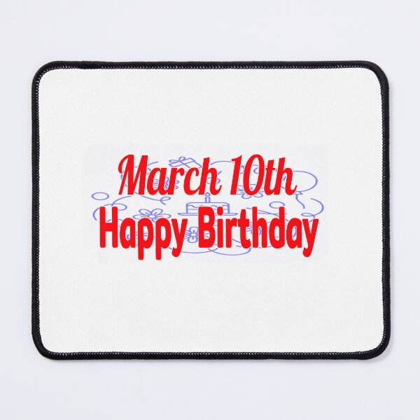 Item preview, March 10th, Happy birthday designed and sold by Sujinthaiart.