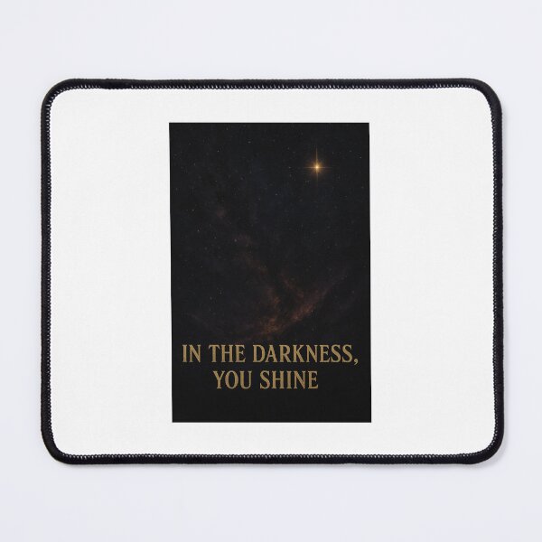 Item preview, In the Darkness, You Shine designed and sold by ZoviraDesigns.