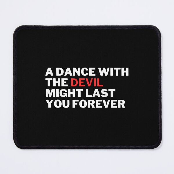 Item preview, A Dance With The Devil Might Last You Forever designed and sold by HollyTrina1.